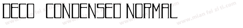 Deco-Condensed Normal字体转换